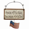 Home Of The Free Because Of My Dad Sign