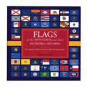Flags of the 50 States and their Incredible Histories Book