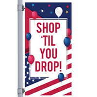 Patriotic Shop Till You Drop Street Pole Banner, FBPP0000013749