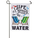 Life is Better on the Water Garden Burlap Flag EE14B8510G