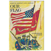 US Marine Corps How to Respect and Display Our Flag Booklet, RUFFFLAGBOOK