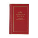 The Star-Spangled Banner: A Handbook of History and Etiquette