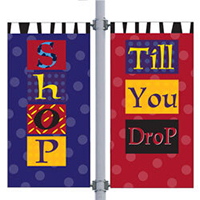 Shop Til You Drop Double Street Pole Banner