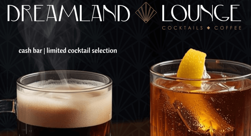 Dreamland Lounge Sneak Peek