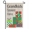 Grandkids Spoiled Here Burlap Garden Flag EE14B8779G