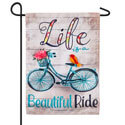 Life is a Beautiful Ride Linen Garden Flag, EE14L8339G