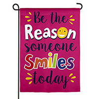 Be the Reason Someone Smiles Suede Garden Banner, EE14S9802G