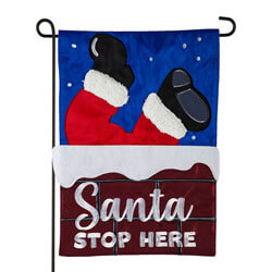 Santa Stop Here Applique Garden Flag EE169079G