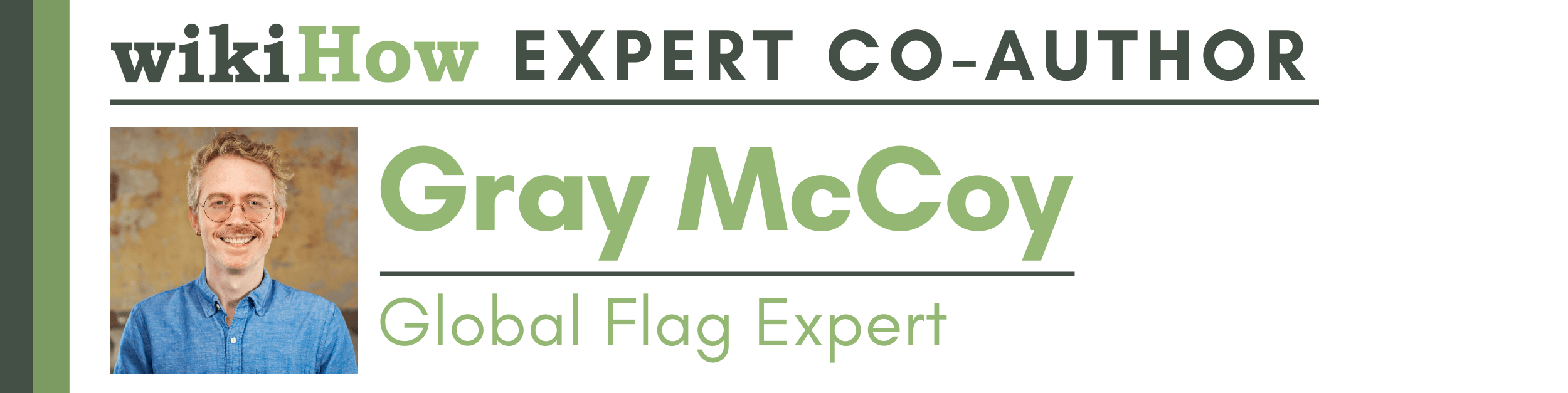 Gray McCoy, WikiHow Global Flag Expert