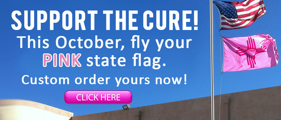 Custom Order Your Pink State Flag